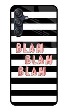 Blah Blah Blah Samsung M55 5G Glass Case