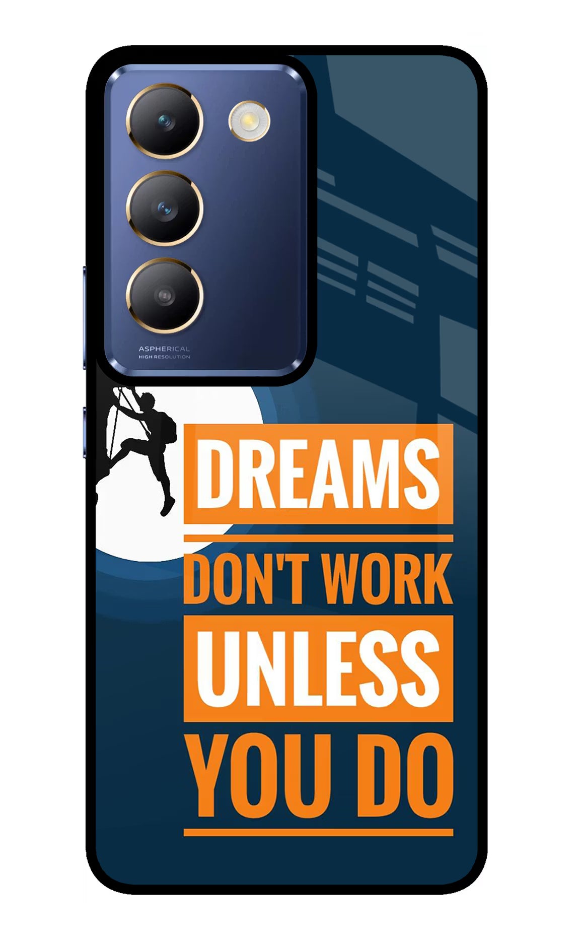 Dreams Don’T Work Unless You Do Vivo Y200E 5G/T3 5G Glass Case