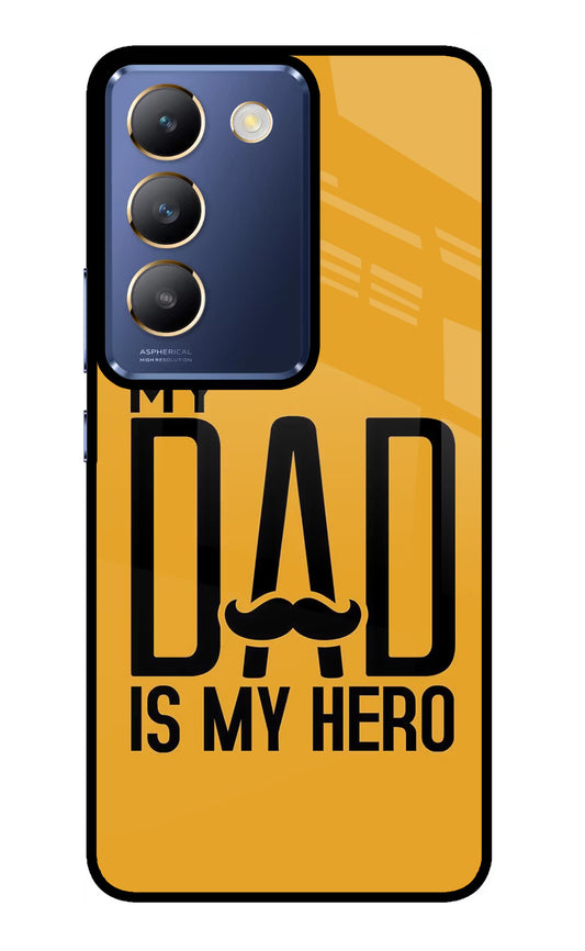 My Dad Is My Hero Vivo Y200E 5G/T3 5G Glass Case