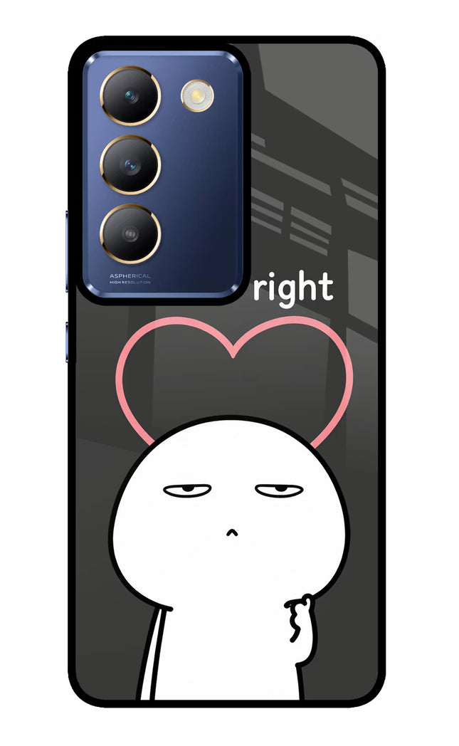 You're Right Vivo Y200E 5G/T3 5G Glass Case