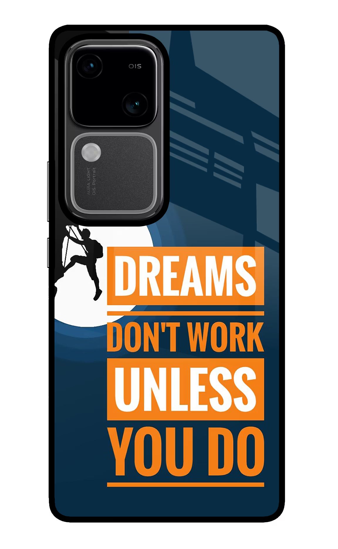 Dreams Don’T Work Unless You Do Vivo V30 5G Glass Case Back Cover by Casekaro