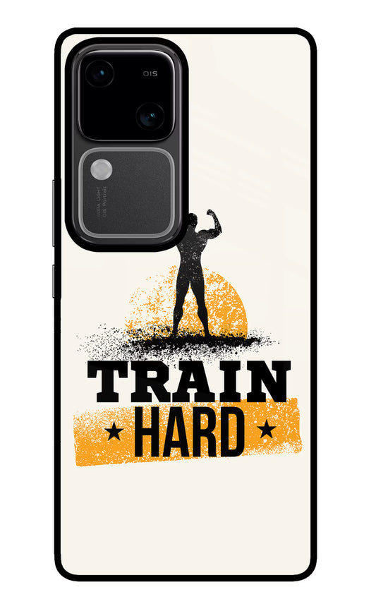 Train Hard Vivo V30 5G Glass Case