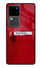 Do Shit You Love Vivo V30 Pro 5G Glass Case