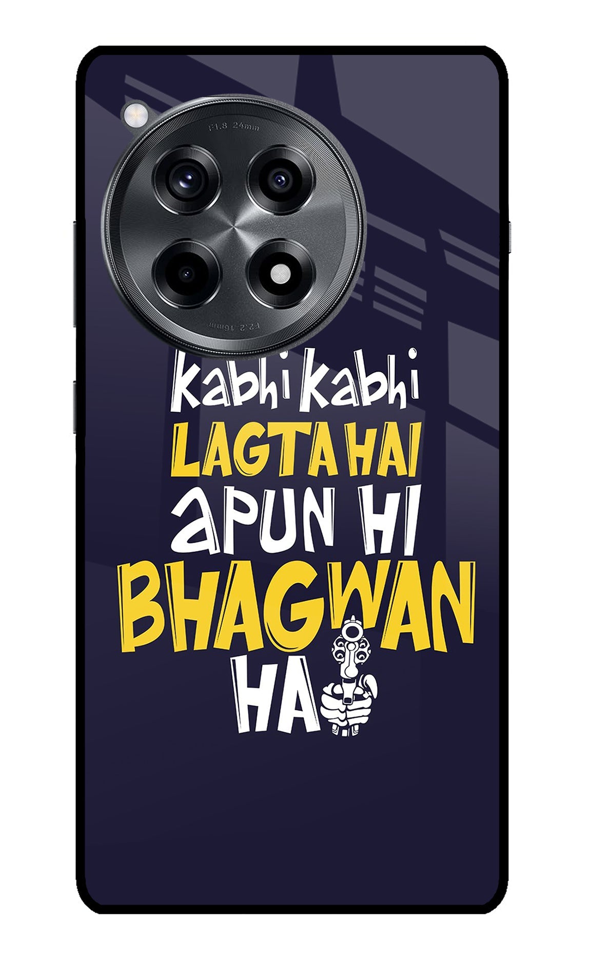 Kabhi Kabhi Lagta Hai Apun Hi Bhagwan Hai OnePlus 12R Glass Case