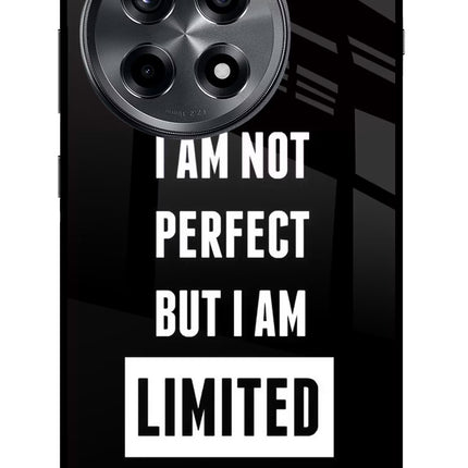 I Am Not Perfect But I Am Limited Edition OnePlus 12R Glass Case Back Cover by Casekaro