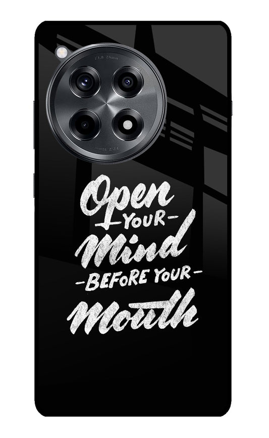 Open Your Mind Before Your Mouth OnePlus 12R Glass Case