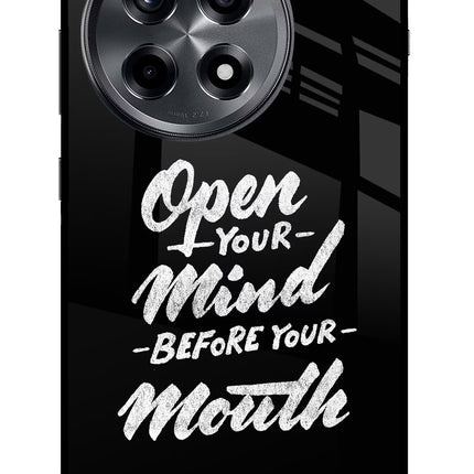 Open Your Mind Before Your Mouth OnePlus 12R Glass Case Back Cover by Casekaro