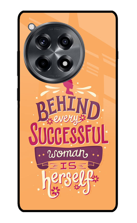 Behind Every Successful Woman There Is Herself OnePlus 12R Glass Case
