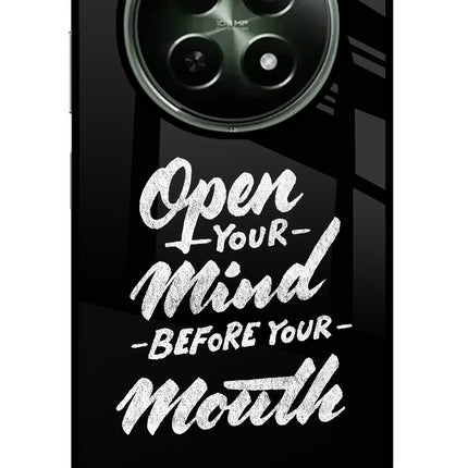 Open Your Mind Before Your Mouth Realme 12 5G Glass Case