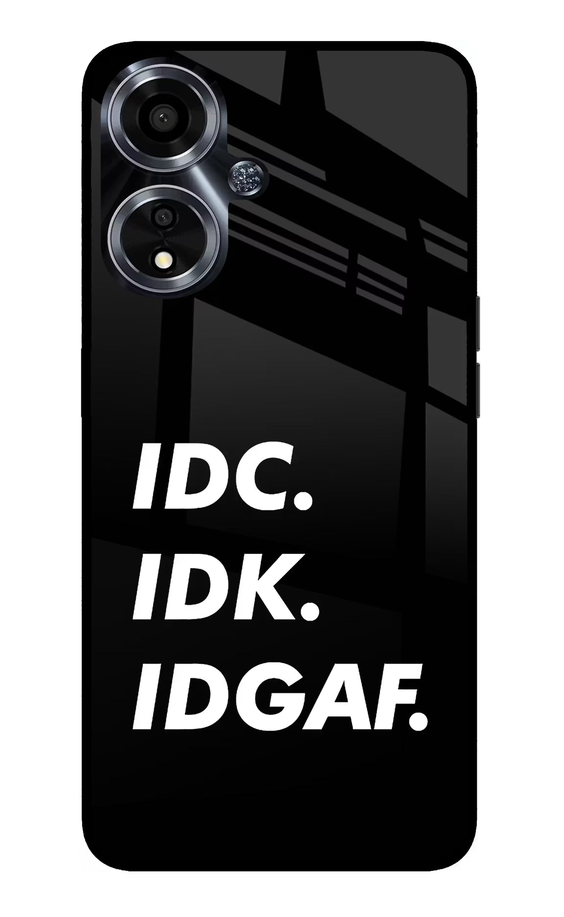 Idc Idk Idgaf Oppo A59 5G Glass Case Back Cover by Casekaro