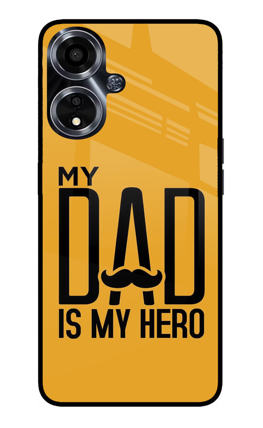 My Dad Is My Hero Oppo A59 5G Glass Case