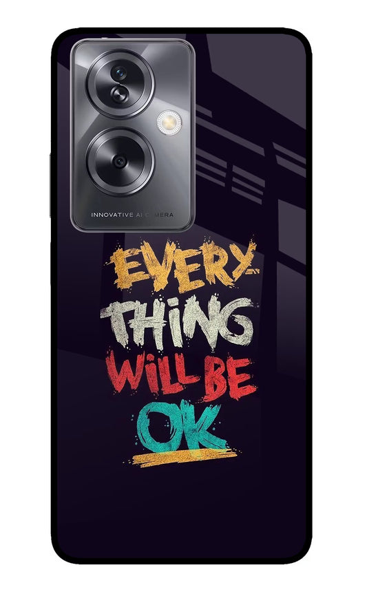 Everything Will Be Ok Oppo A79 5G Glass Case