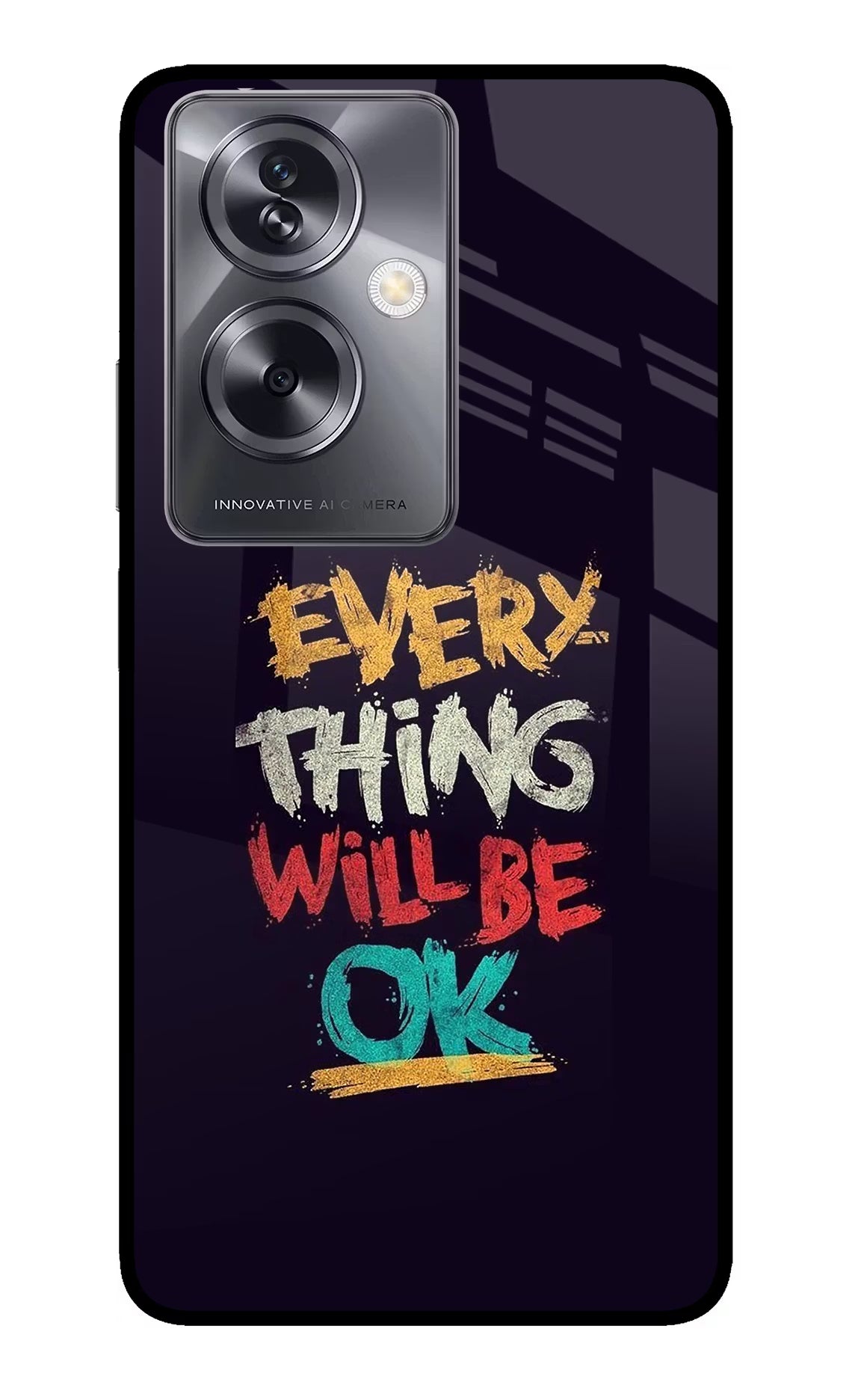 Everything Will Be Ok Oppo A79 5G Glass Case Back Cover by Casekaro