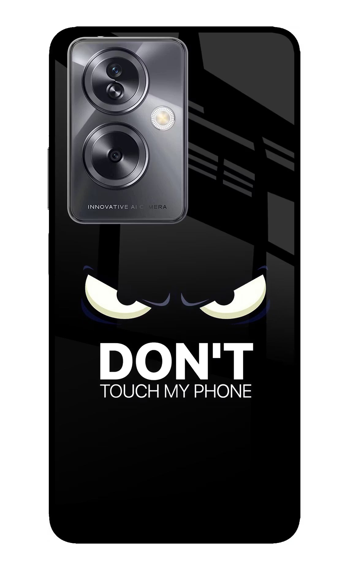 Don'T Touch My Phone Oppo A79 5G Glass Case Back Cover by Casekaro