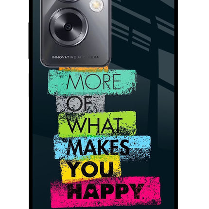 Do More Of What Makes You Happy Oppo A79 5G Glass Case Back Cover by Casekaro