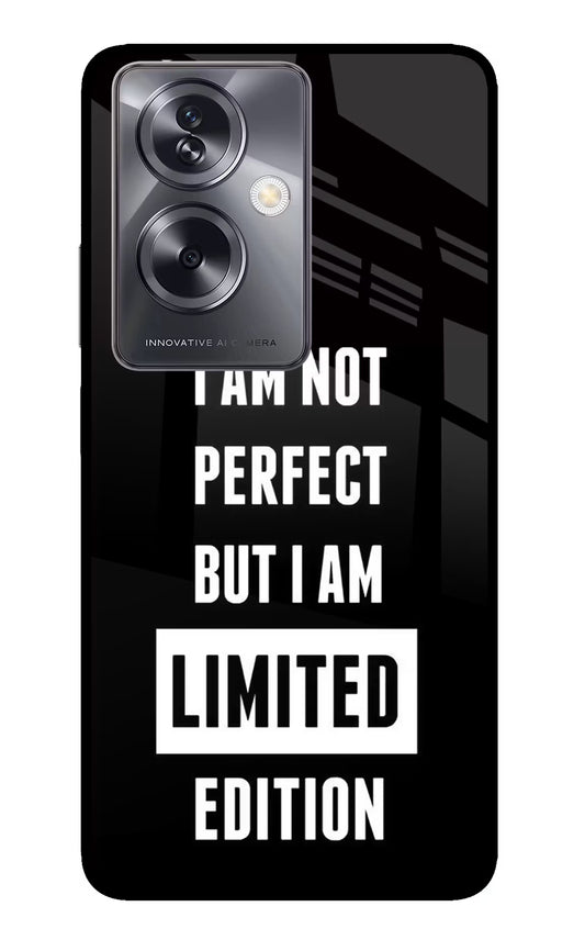 I Am Not Perfect But I Am Limited Edition Oppo A79 5G Glass Case