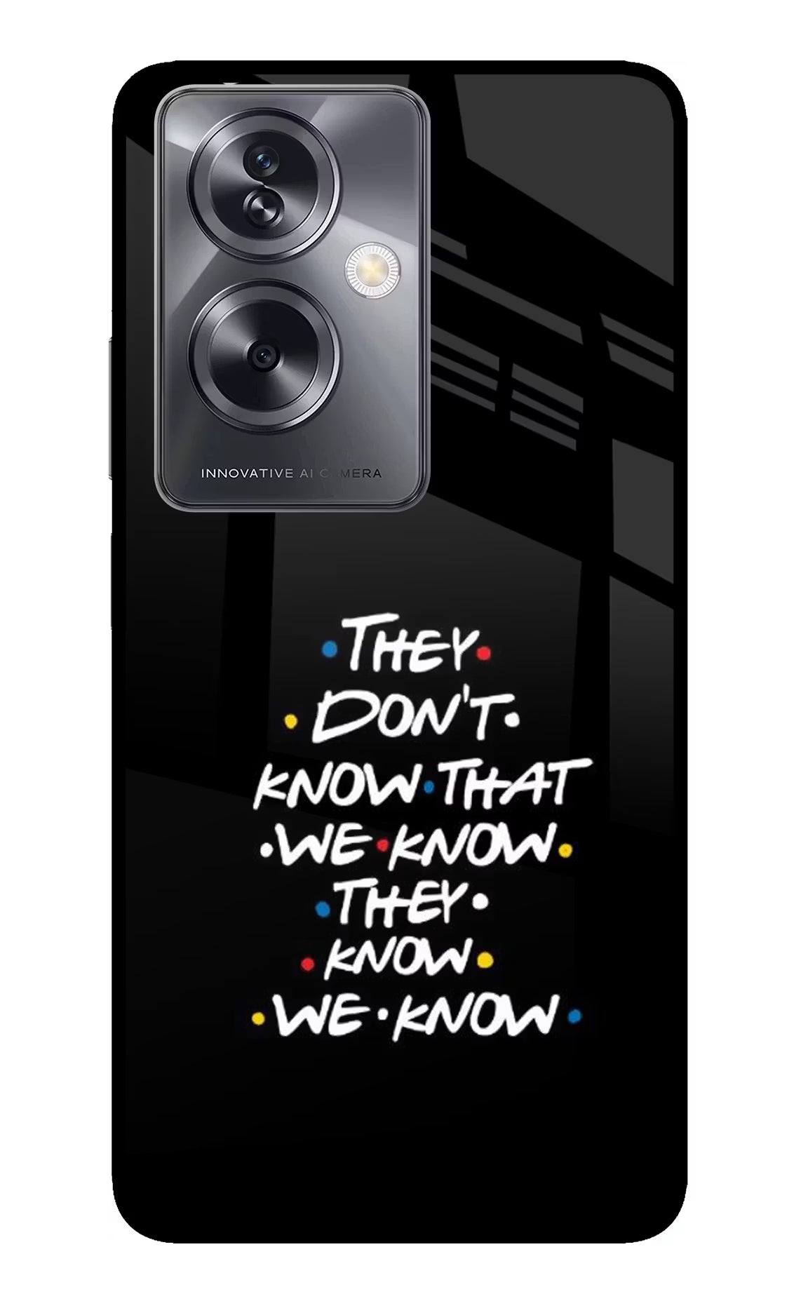 FRIENDS Dialogue Oppo A79 5G Glass Case Back Cover by Casekaro