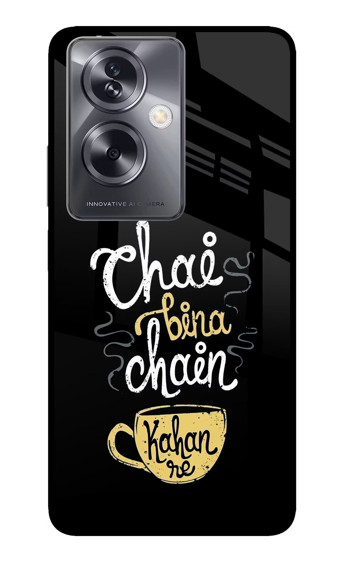 Chai Bina Chain Kaha Re Oppo A79 5G Glass Case