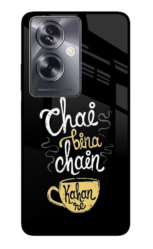 Chai Bina Chain Kaha Re Oppo A79 5G Glass Case
