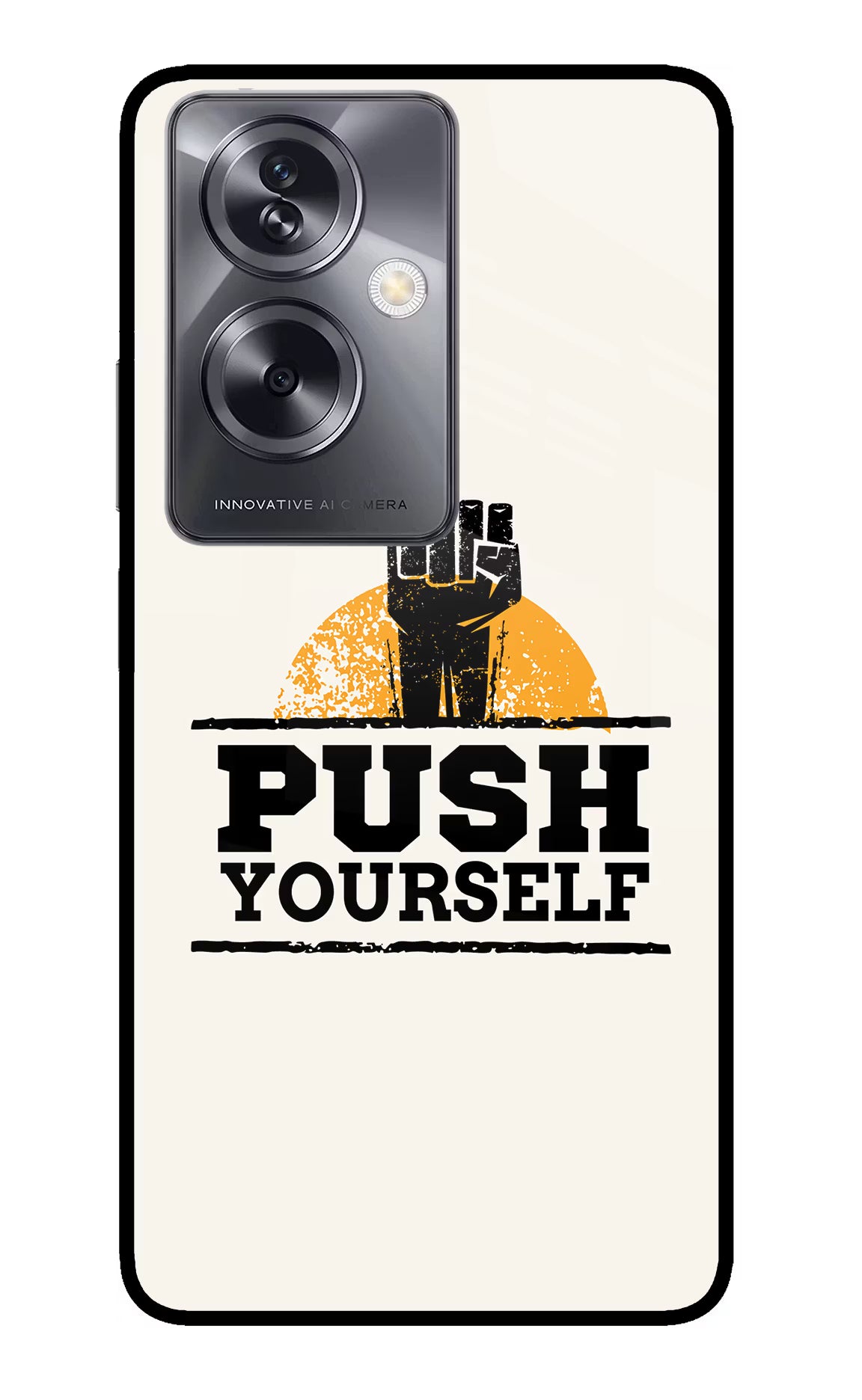 Push Yourself Oppo A79 5G Glass Case