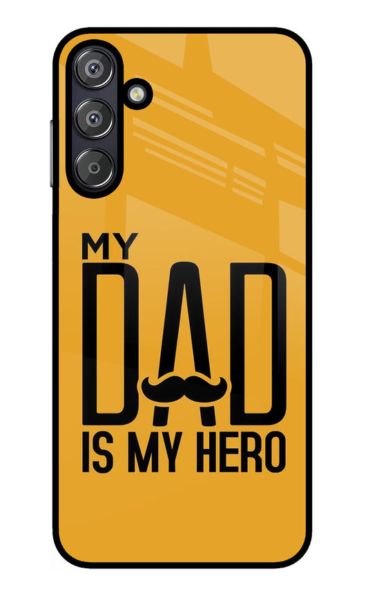 My Dad Is My Hero Samsung F15 5G Glass Case