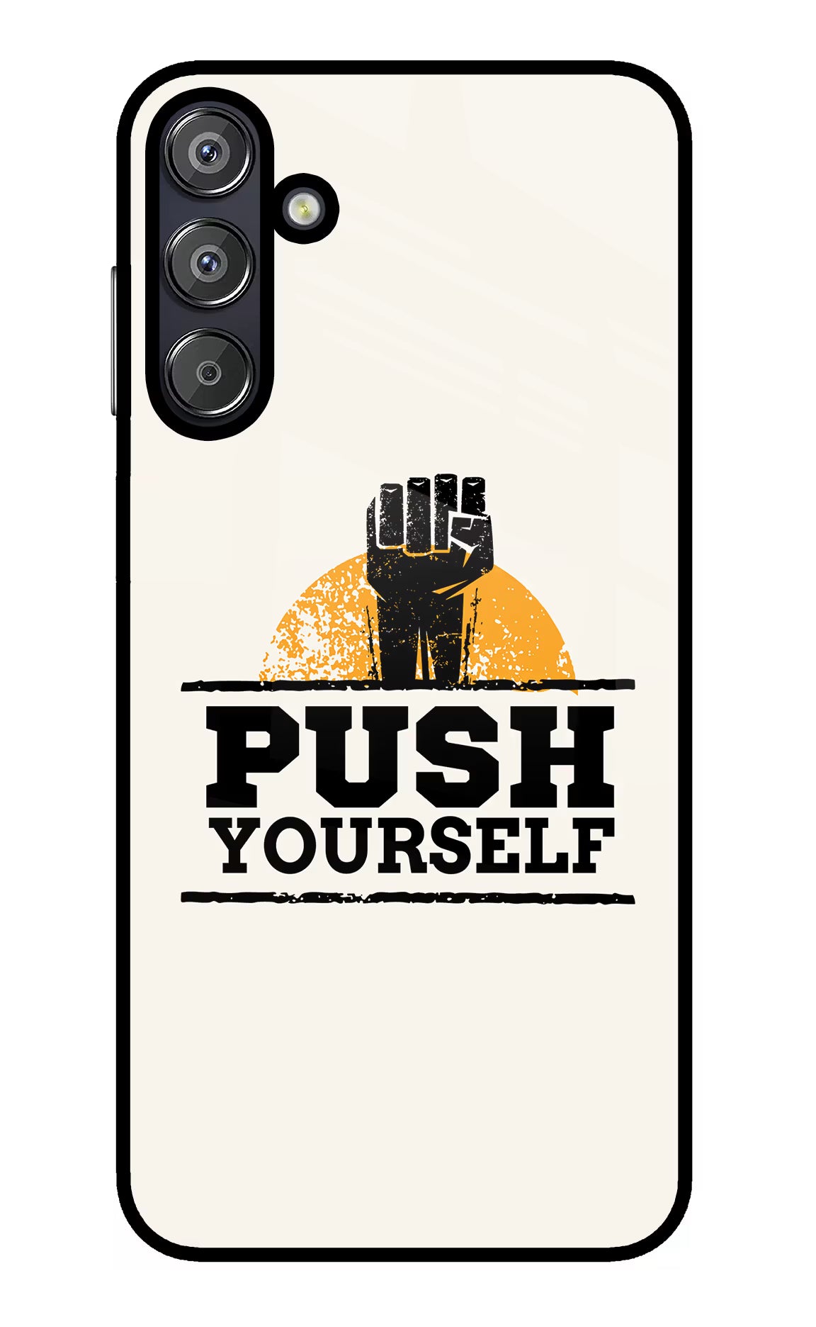 Push Yourself Samsung F15 5G Glass Case