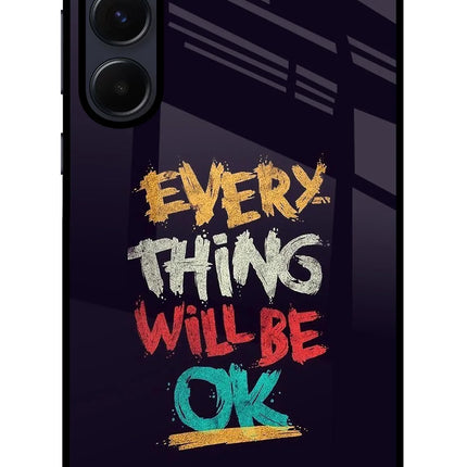 Everything Will Be Ok Samsung A55 5G Glass Case