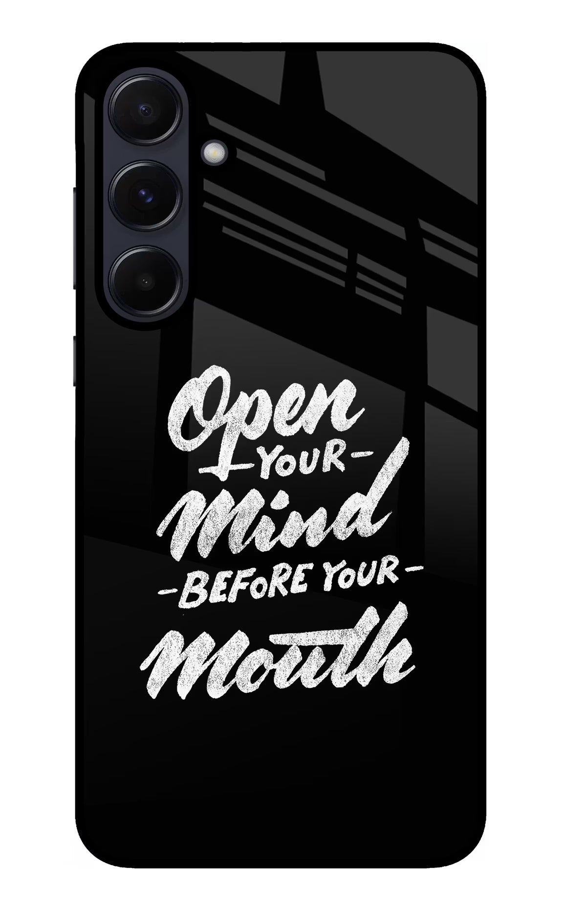Open Your Mind Before Your Mouth Samsung A55 5G Glass Case Back Cover by Casekaro