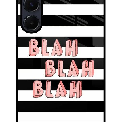 Blah Blah Blah Samsung A55 5G Glass Case