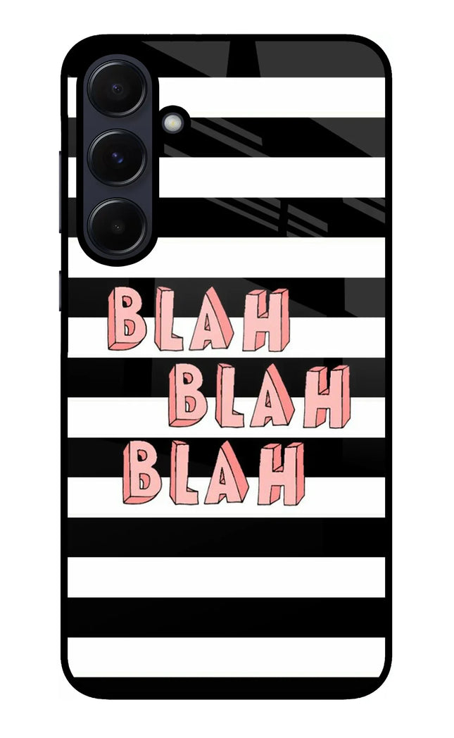 Blah Blah Blah Samsung A55 5G Glass Case