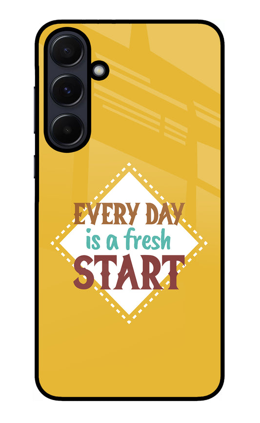 Every day is a Fresh Start Samsung A55 5G Glass Case