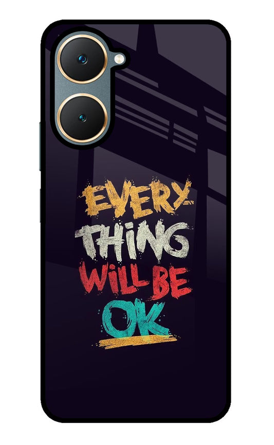 Everything Will Be Ok Vivo Y18/Y18e Glass Case