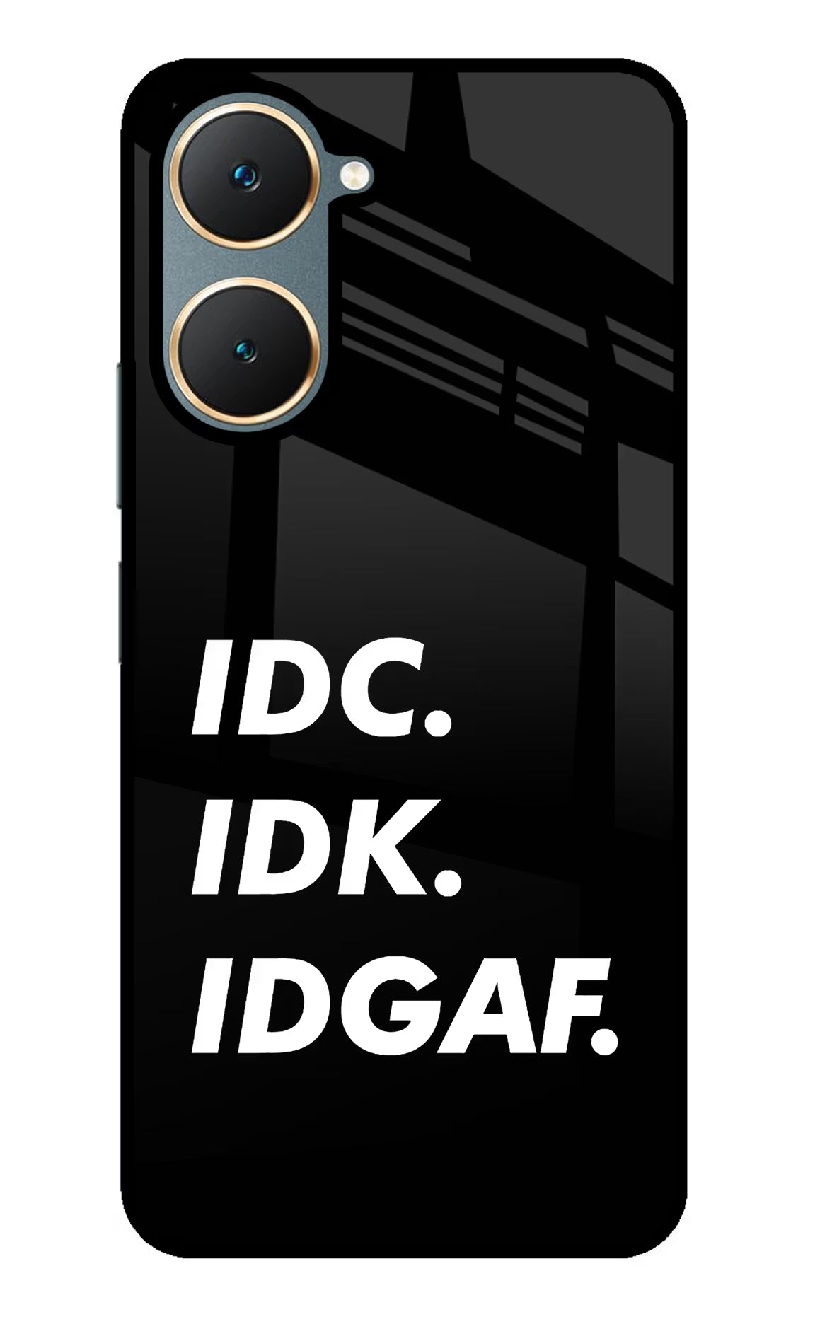 Idc Idk Idgaf Vivo Y18/Y18e Glass Case Back Cover by Casekaro