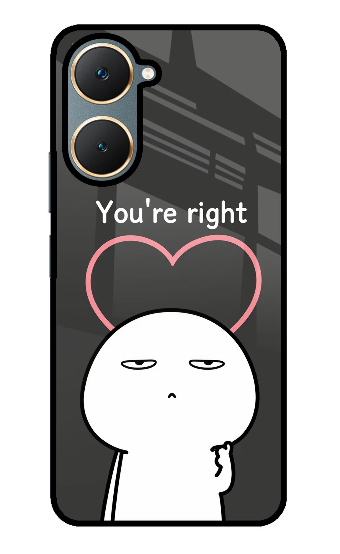 You're Right Vivo Y18/Y18e Glass Case