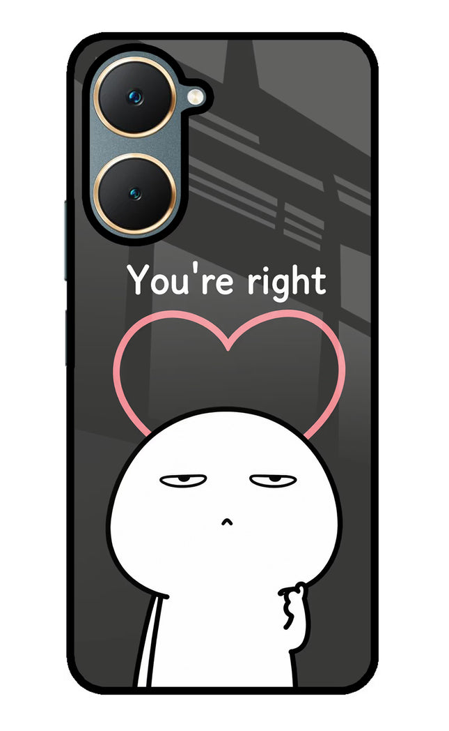 You're Right Vivo Y18/Y18e Glass Case