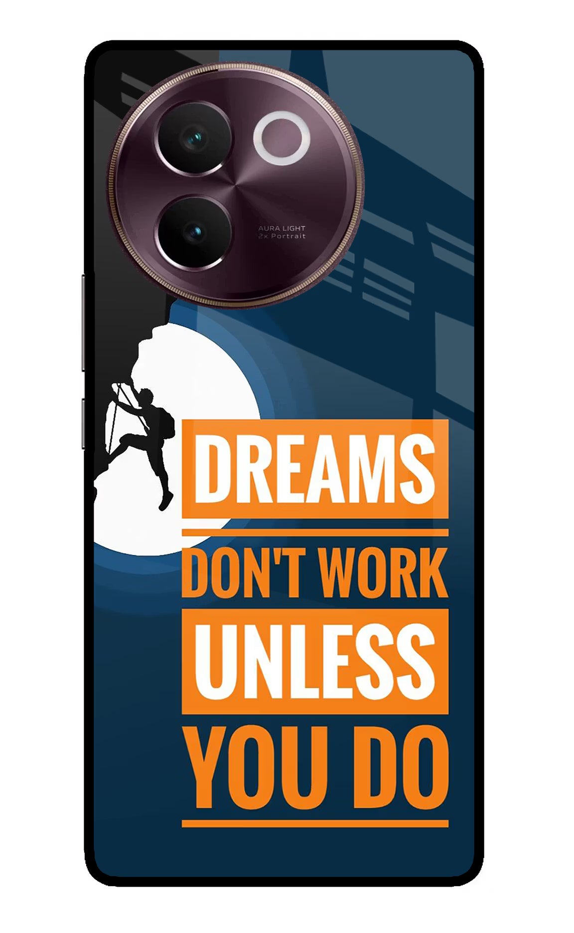 Dreams Don’T Work Unless You Do Vivo V30e Glass Case Back Cover by Casekaro