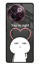 You're Right Vivo V30e Glass Case