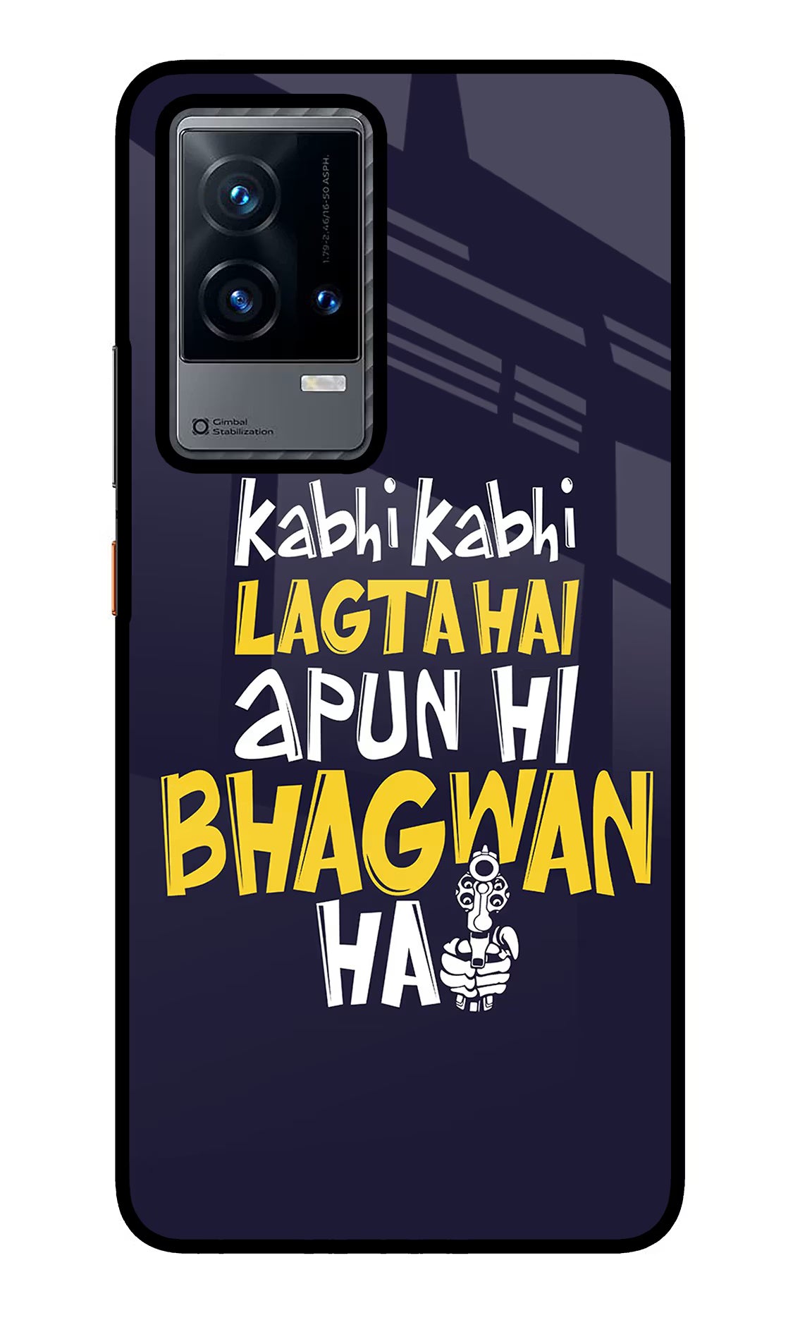 Kabhi Kabhi Lagta Hai Apun Hi Bhagwan Hai iQOO 9 5G Glass Case