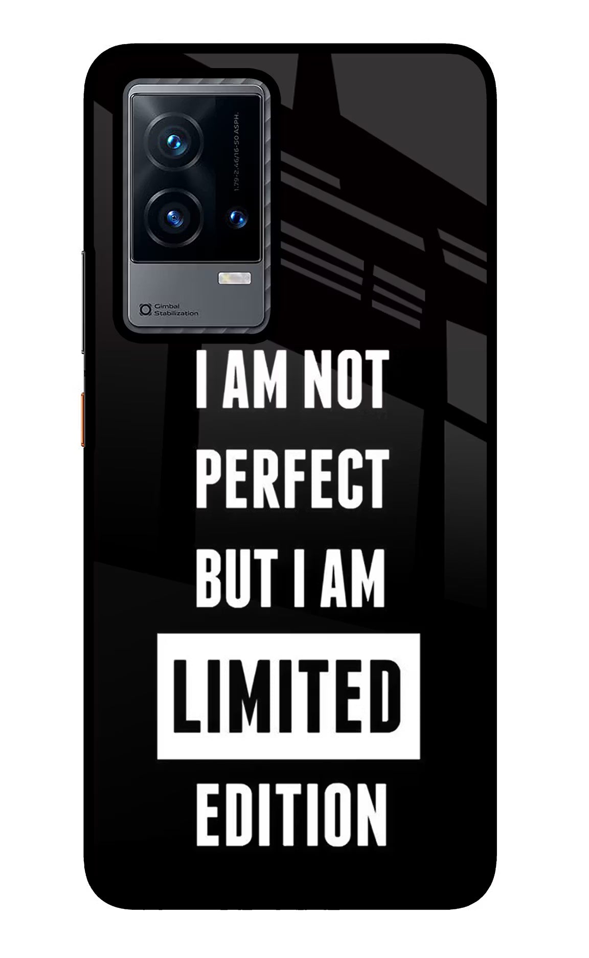 I Am Not Perfect But I Am Limited Edition iQOO 9 5G Glass Case
