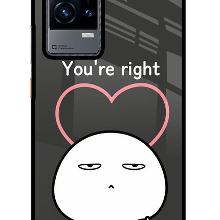 You're Right iQOO 9 5G Glass Case Back Cover by Casekaro