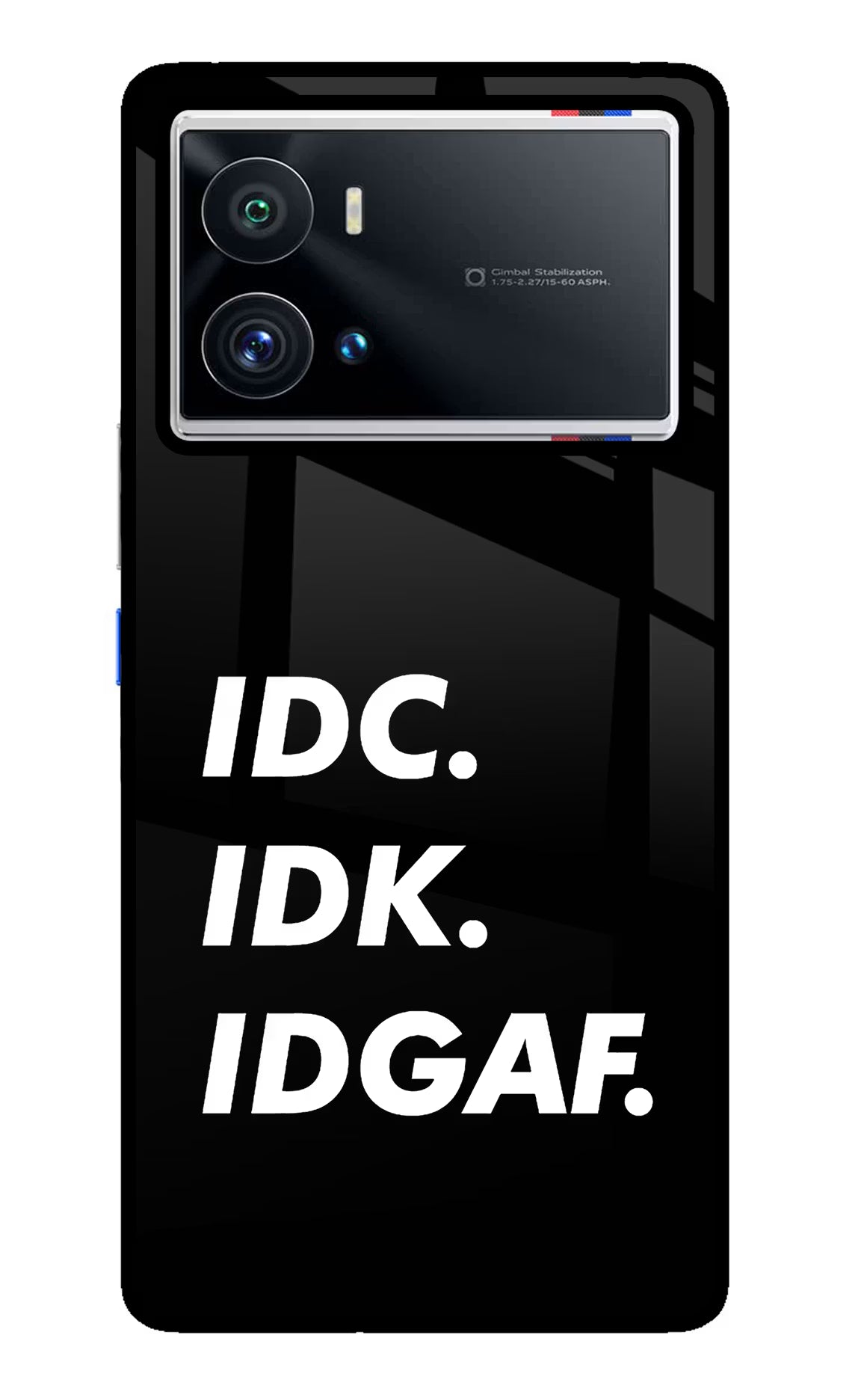 Idc Idk Idgaf iQOO 9 Pro 5G Glass Case Back Cover by Casekaro