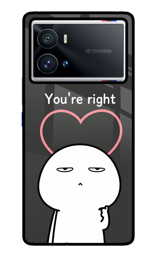 You're Right iQOO 9 Pro 5G Glass Case