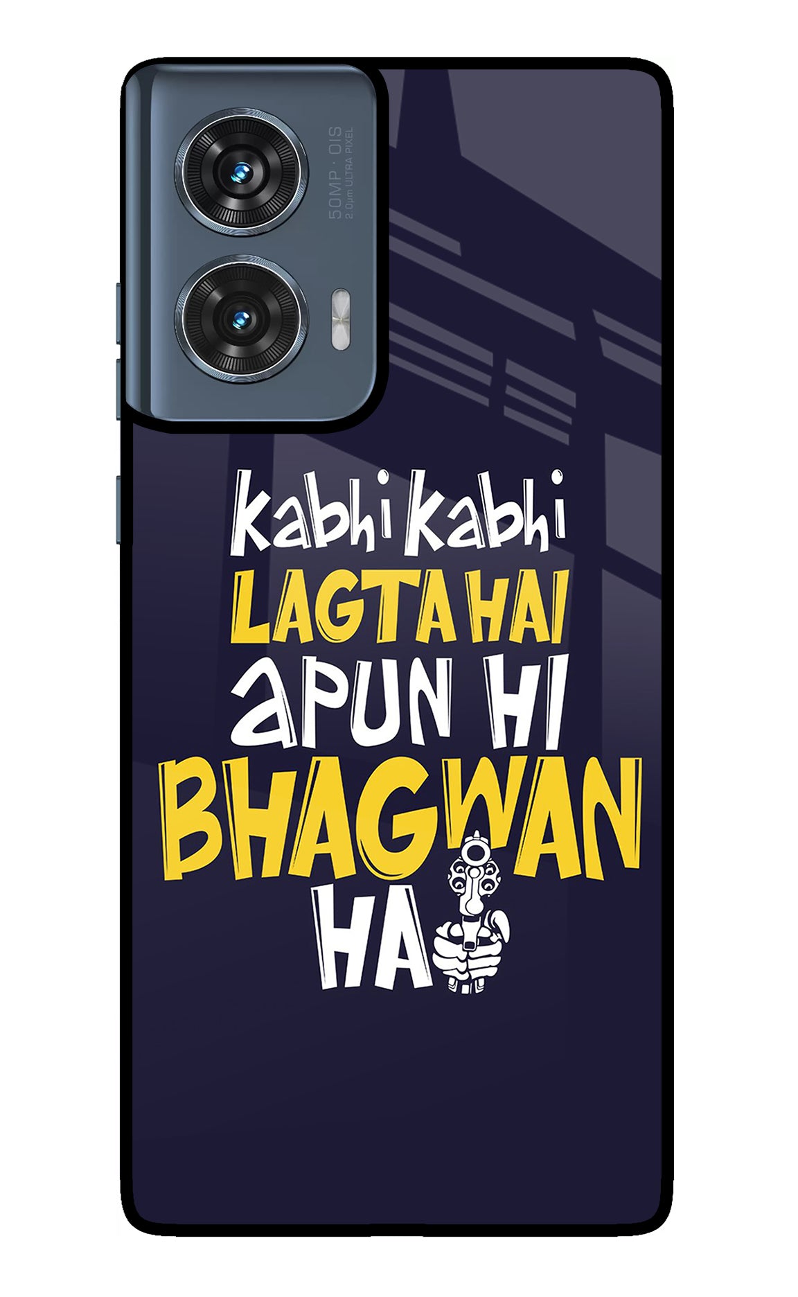 Kabhi Kabhi Lagta Hai Apun Hi Bhagwan Hai Moto Edge 50 Fusion Glass Case