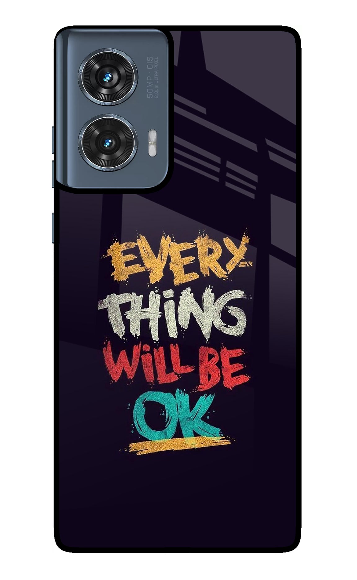 Everything Will Be Ok Moto Edge 50 Fusion Glass Case