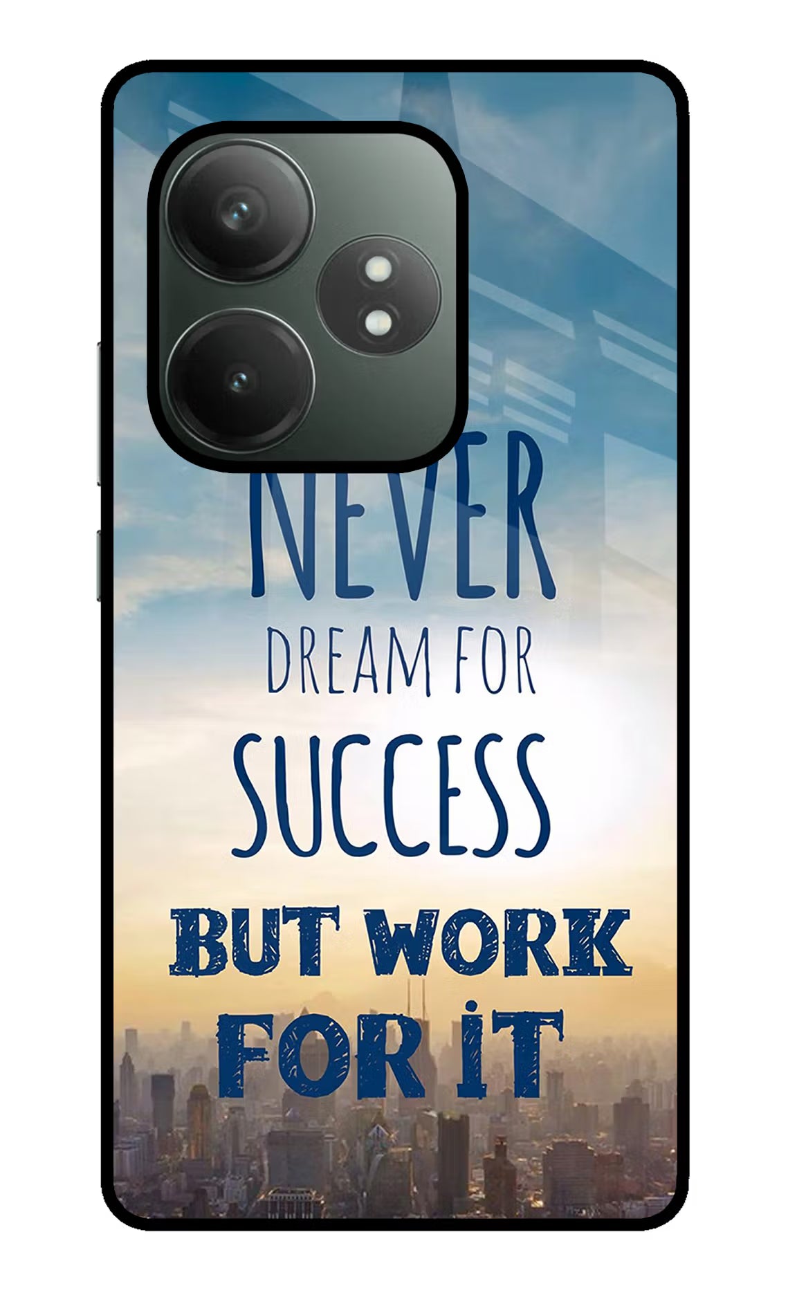 Never Dream For Success But Work For It Realme GT 6T 5G Glass Case Back Cover by Casekaro