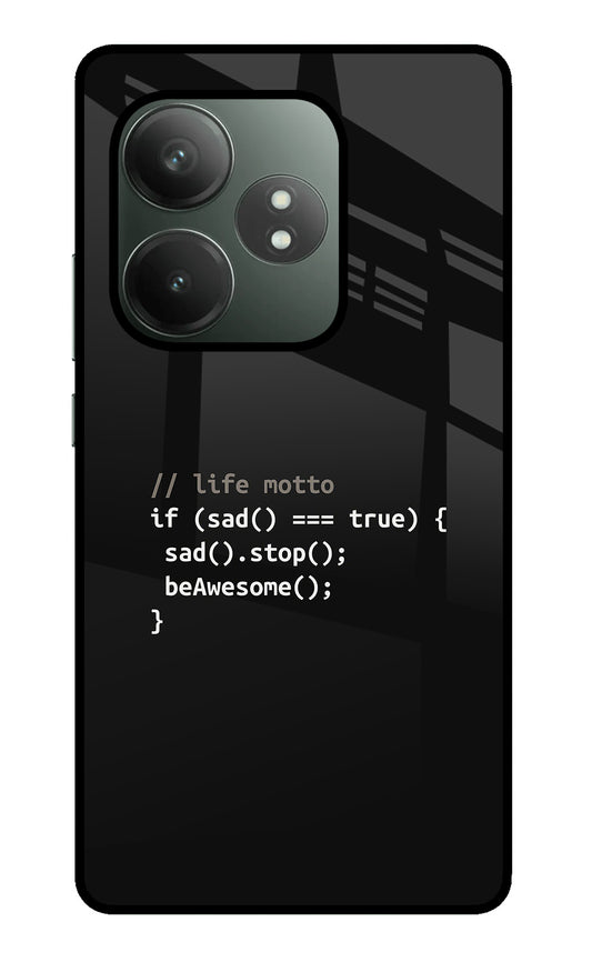 Life Motto Code Realme GT 6T 5G Glass Case