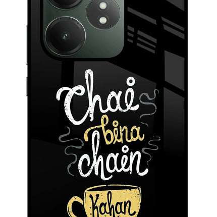 Chai Bina Chain Kaha Re Realme GT 6T 5G Glass Case
