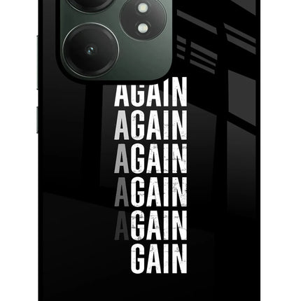 Again Again Gain Realme GT 6T 5G Glass Case