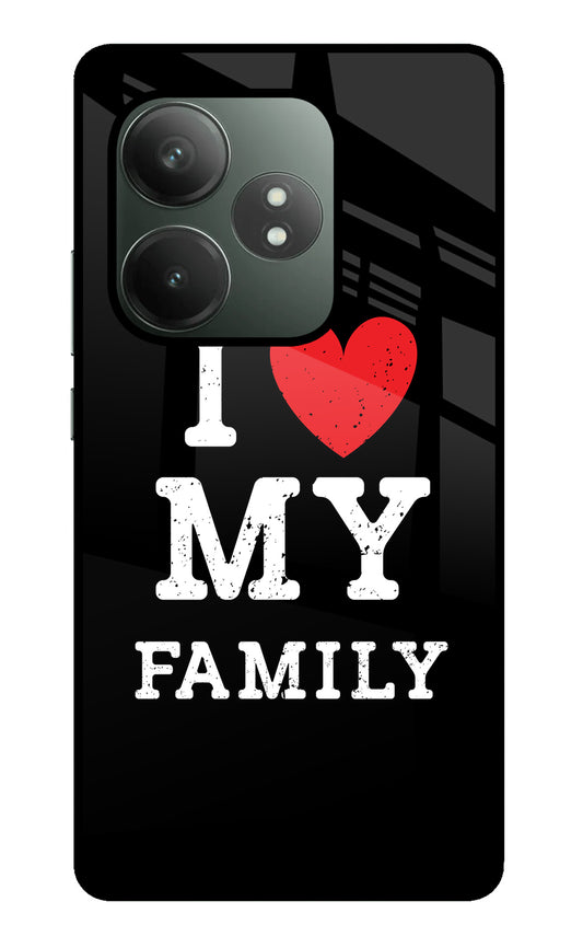 I Love My Family Realme GT 6T 5G Glass Case