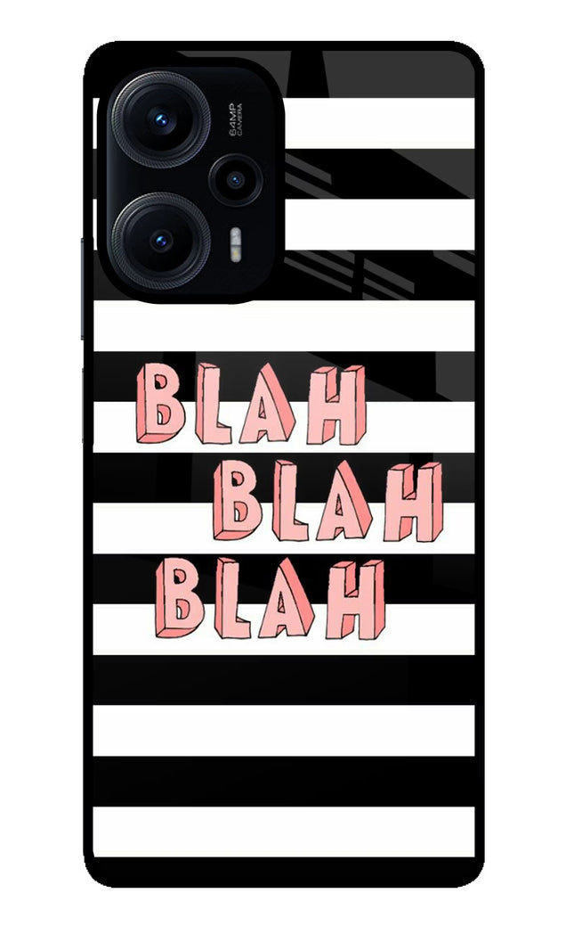 Blah Blah Blah Poco F5 5G Glass Case
